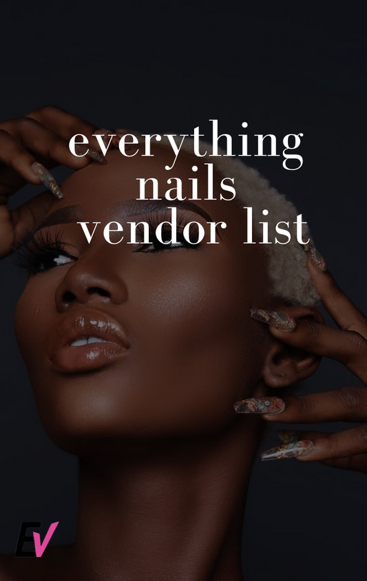 Everything Nails Vendor List
